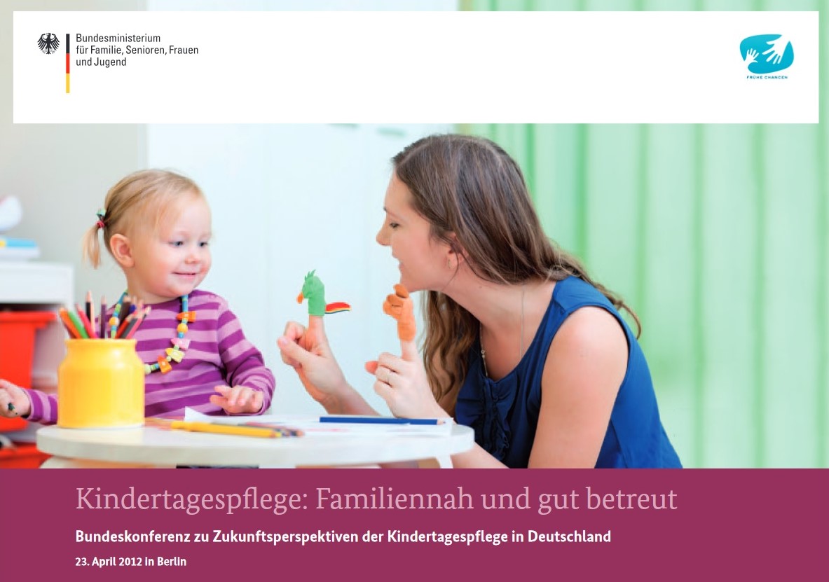 Broschüre BMFSFJ Kindertagespflege familiennah und gut betreut
